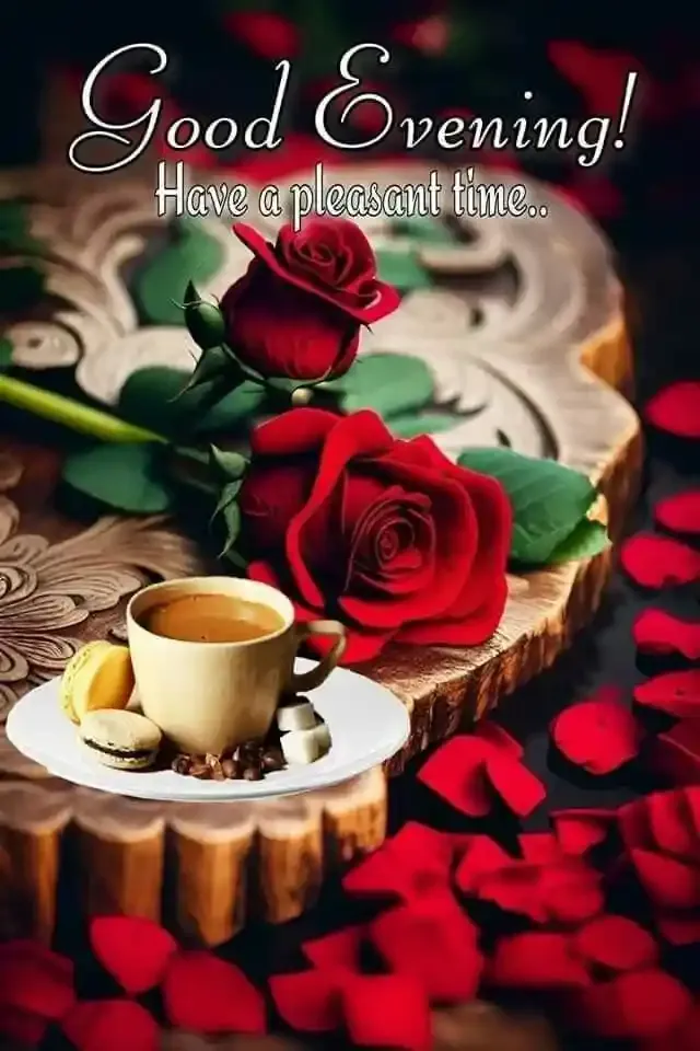 Good Evening Images, Photos and Wishes